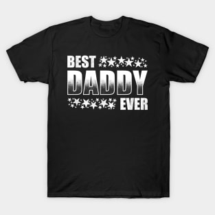 Best Daddy Ever T-Shirt